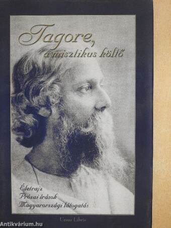 Tagore, a misztikus költő