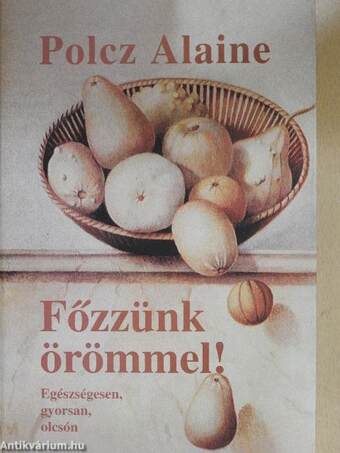 Főzzünk örömmel!