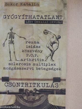 Gyógyíthatatlan?