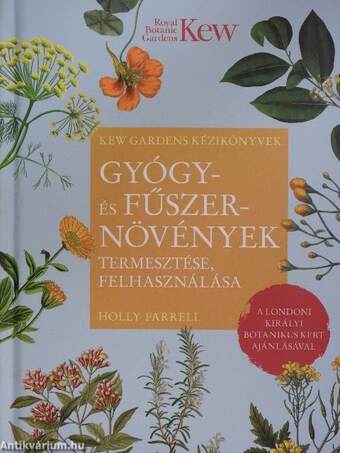 Gyógy- és fűszernövények termesztése, felhasználása