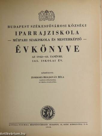 Budapest székesfővárosi községi iparrajziskola - műipari szakiskola és mesterképző - évkönyve az 1942-43. tanévre