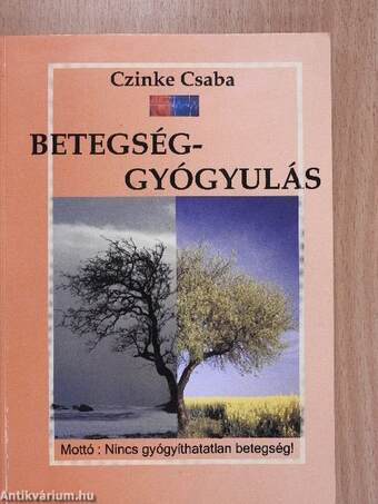 Betegség - gyógyulás