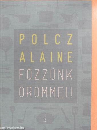 Főzzünk örömmel!