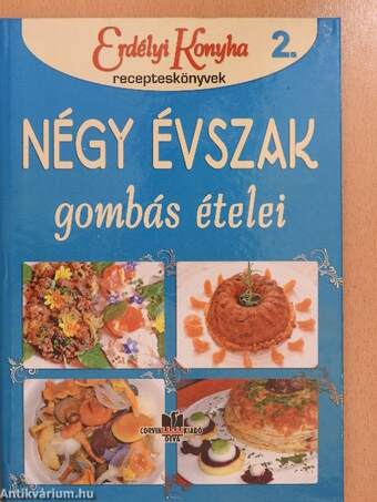 Négy évszak gombás ételei