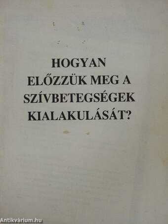 Hogyan előzzük meg a szívbetegségek kialakulását?