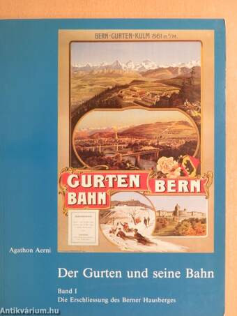 Der Gurten und seine Bahn I.