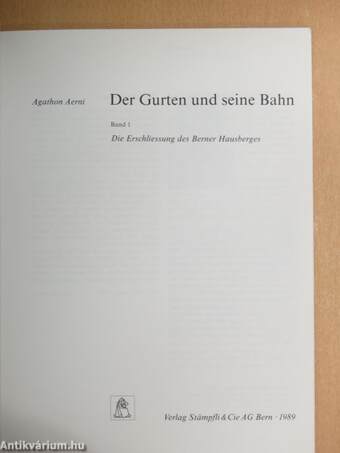 Der Gurten und seine Bahn I.