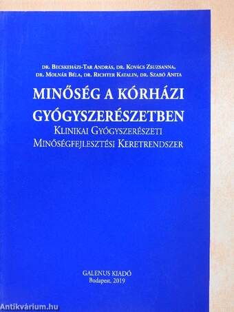 Minőség a kórházi gyógyszerészetben