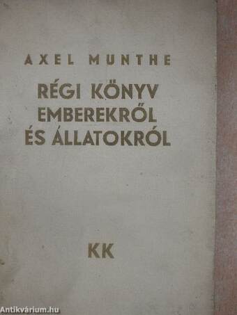 Régi könyv emberekről és állatokról