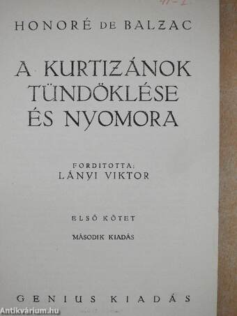 A kurtizánok tündöklése és nyomora I-II.