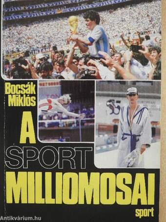 A sport milliomosai