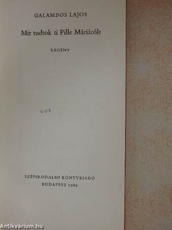 Mit tudtok ti Pille Máriáról?