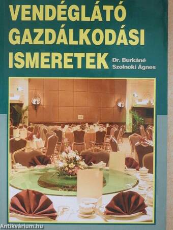 Vendéglátó gazdálkodási ismeretek