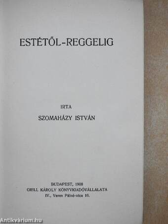 Estétől-reggelig
