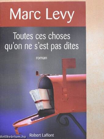 Toutes ces choses qu'on ne s'est pas dites