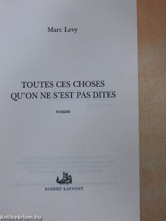 Toutes ces choses qu'on ne s'est pas dites