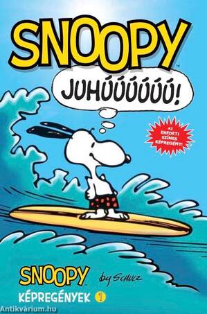 Snoopy képregények 1. - Juhúúú!