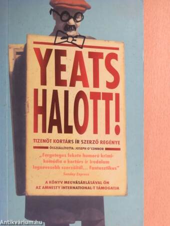 Yeats halott!