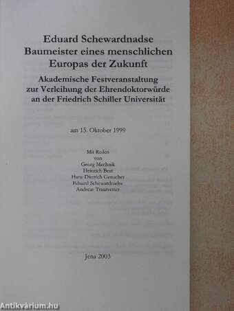 Eduard Schewardnadse, Baumeister eines menschlichen Europas zur Zukunft