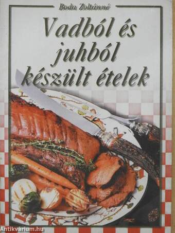 Vadból és juhból készült ételek