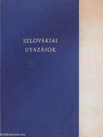 Szlovákiai utazások