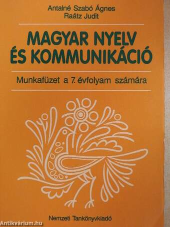 Magyar nyelv és kommunikáció - Munkafüzet a 7. évfolyam számára