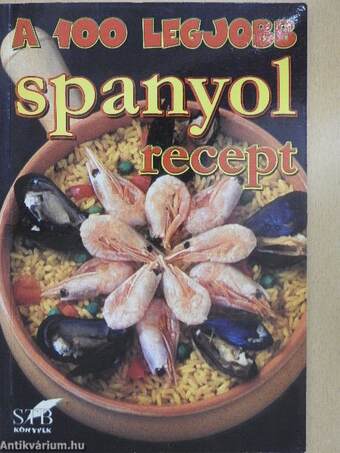 A 100 legjobb spanyol recept