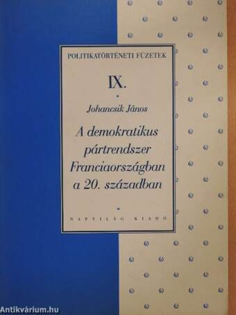 A demokratikus pártrendszer Franciaországban a 20. században