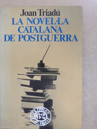 La novel·la catalana de postguerra (dedikált példány)