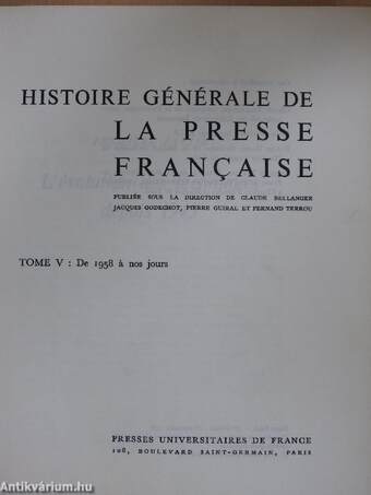 Histoire Générale de la Presse Francaise V.