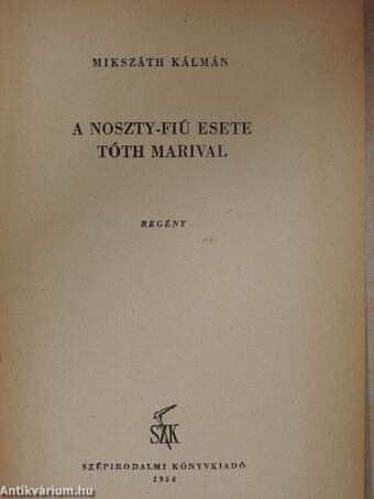 A Noszty-fiú esete Tóth Marival 