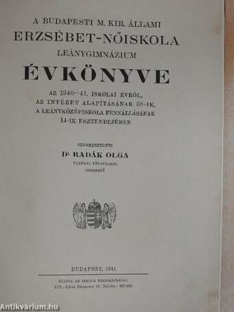 A Budapest M. Kir. Állami Erzsébet-Nőiskola Leánygimnázium évkönyve az 1940-41. iskolai évről