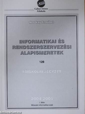 Informatikai és rendszerszervezési alapismeretek