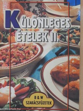 Különleges ételek II.