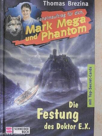 Die Festung des Doktor E.X.