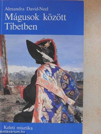 Mágusok között Tibetben