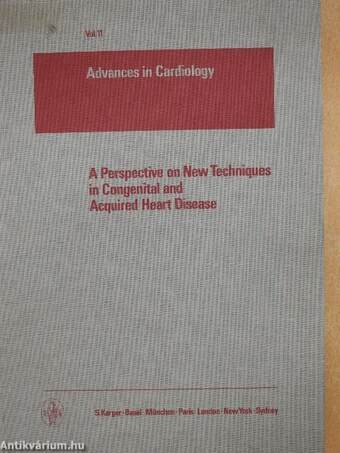 A Perspective on New Techniques in Congenital and Acquired Heart Disease