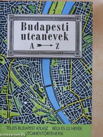 Budapesti utcanevek A-Z