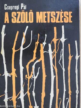 A szőlő metszése