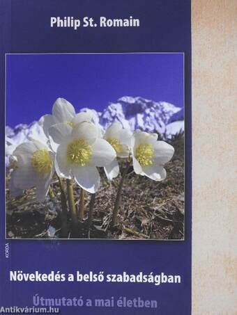 Növekedés a belső szabadságban