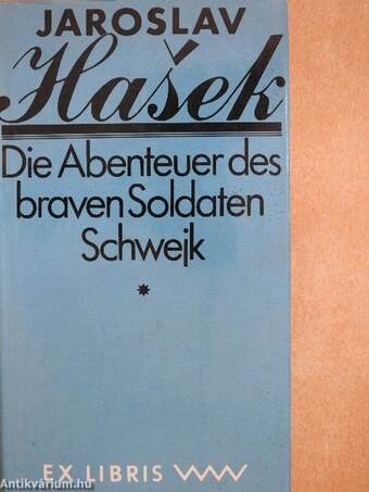 Die Abenteuer des braven Soldaten Schwejk I-II.