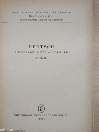 Deutsch - Ein Lehrbuch für Ausländer III.