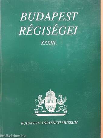 Budapest régiségei XXXIII.