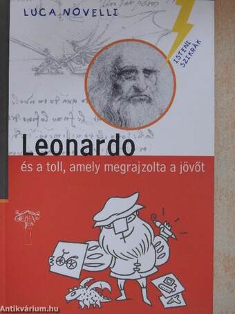 Leonardo és a toll, amely megrajzolta a jövőt