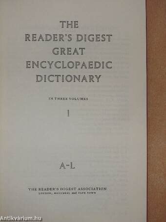 The Reader's Digest Great Encyclopaedic Dictionary I-III.