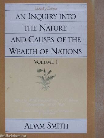 An Inquiry Into The Nature and Causes of The Wealth Of Nations I-II.