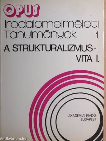 A strukturalizmus-vita I-II.