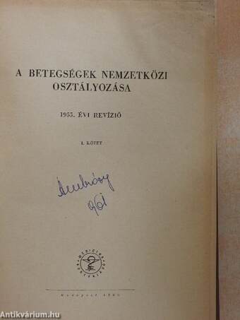 A betegségek nemzetközi osztályozása I. - 1955. évi revízió