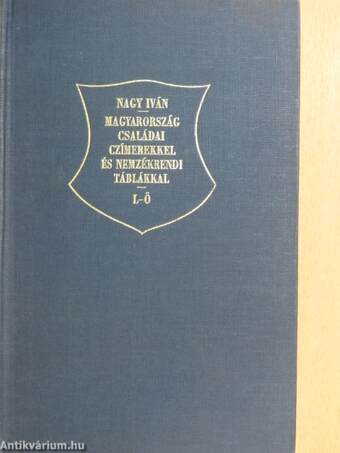 Magyarország családai czimerekkel és nemzékrendi táblákkal IV. (töredék)