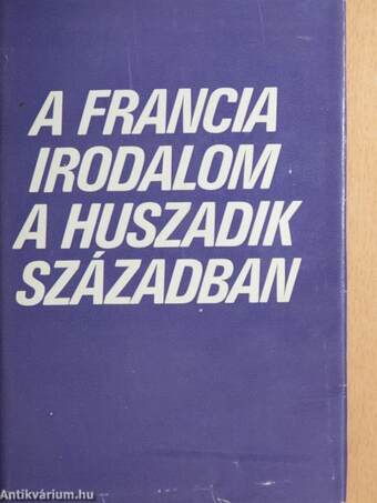 A francia irodalom a huszadik században I-II.